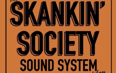 The Annual Skankin&rsquo; Society Roadshow